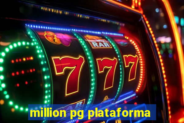 million pg plataforma